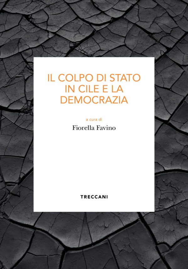 Libro colpo di Stato in Cile e la democrazia di  - ean 9788812012336 - Treccani