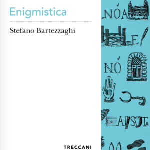 Libro Enigmistica di Stefano Bartezzaghi - ean 9788812012831 - Treccani
