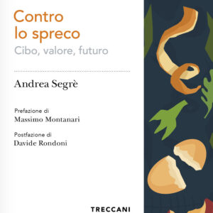 Libro Contro lo spreco. Cibo