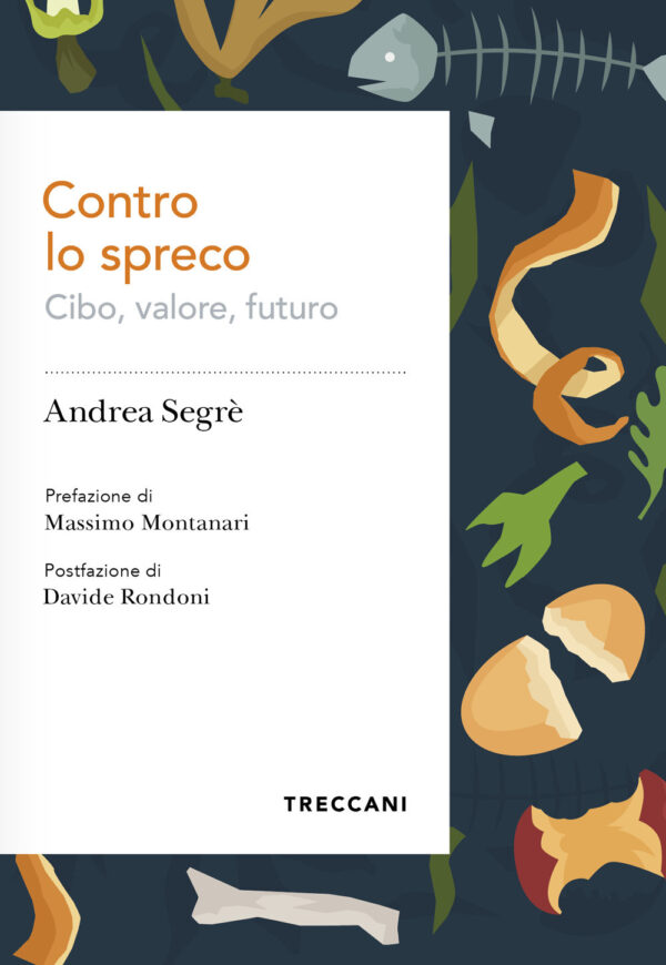 Libro Contro lo spreco. Cibo