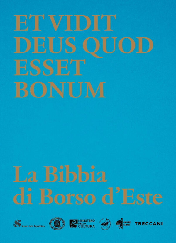 Libro Et vidit Deus quod esset bonum. La Bibbia di Borso d’Este di  - ean 9788812013487 - Treccani