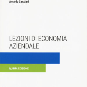 Libro Lezioni di economia aziendale di Arnaldo Canziani - ean 9788813373351 - CEDAM