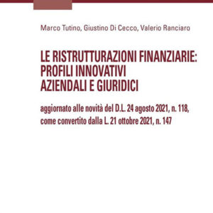 Libro ristrutturazioni finanziarie: profili innovativi aziendali e giuridici di  - ean 9788813375782 - CEDAM