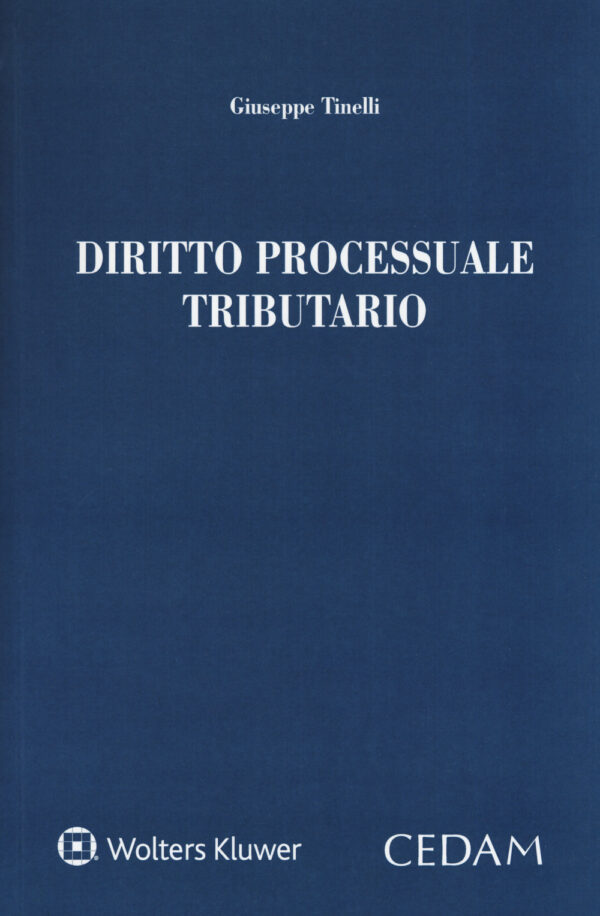 Libro Diritto processuale tributario di Giuseppe Tinelli - ean 9788813376116 - CEDAM