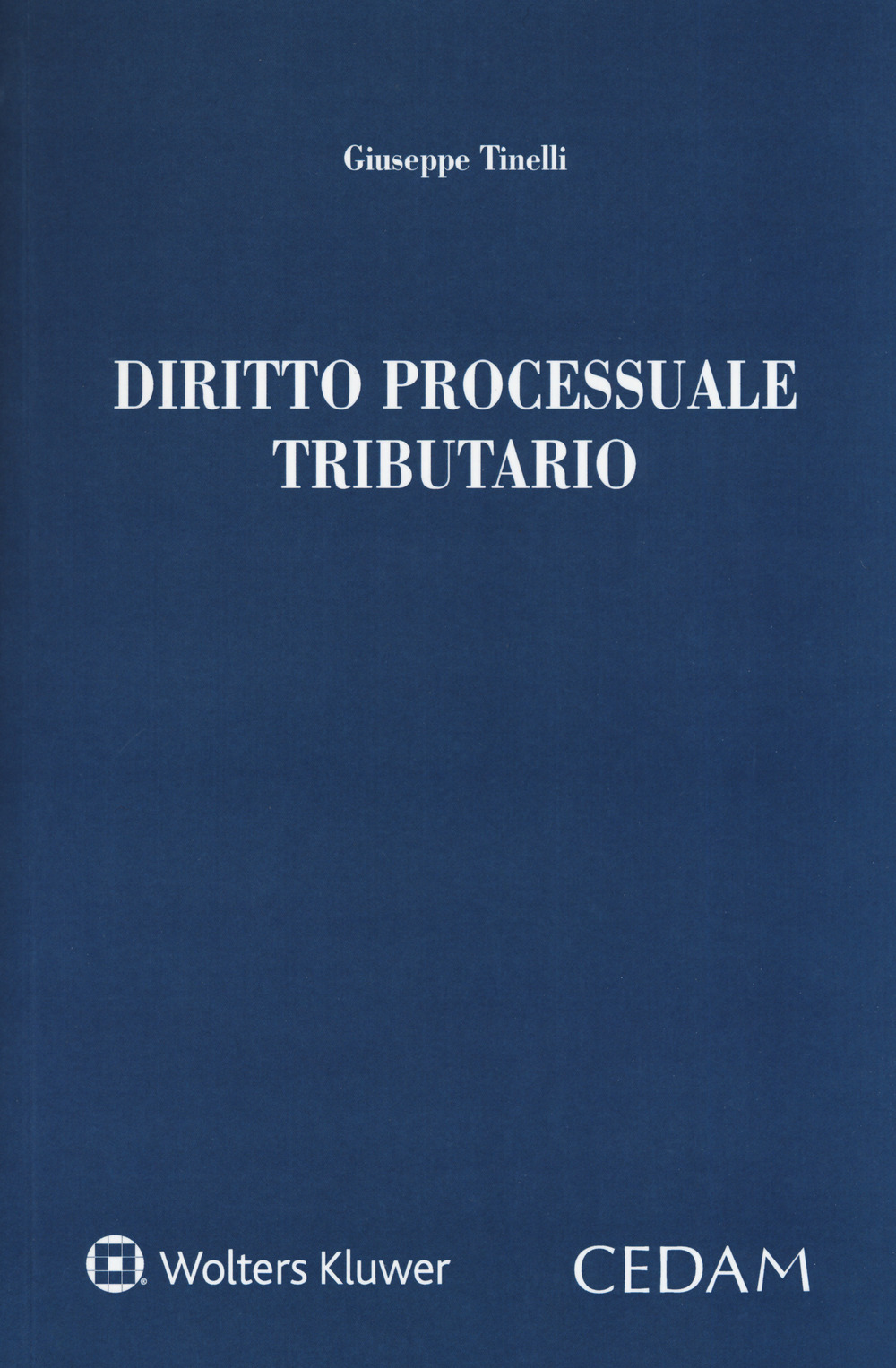 Libro Diritto processuale tributario di Giuseppe Tinelli - ean 9788813376116 - CEDAM