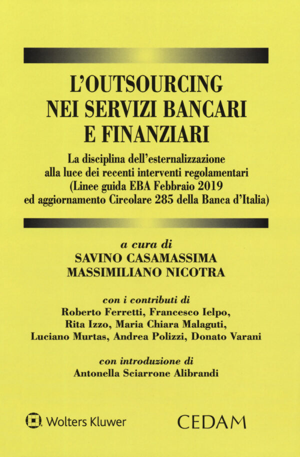 Libro outsourcing nei servizi bancari e finanziari di  - ean 9788813376215 - CEDAM