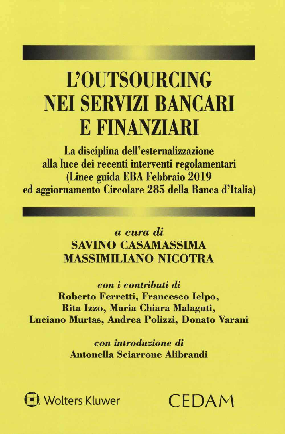 Libro outsourcing nei servizi bancari e finanziari di - ean 9788813376215 - CEDAM
