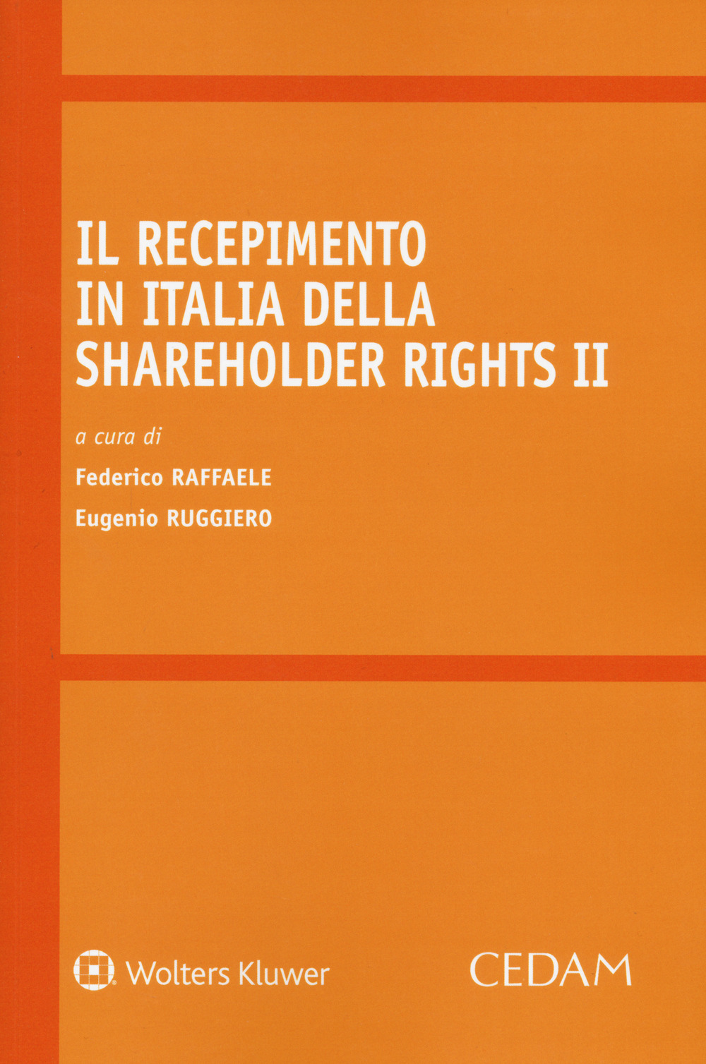 Libro recepimento in Italia della Shareholder Rights II di - ean 9788813376512 - CEDAM