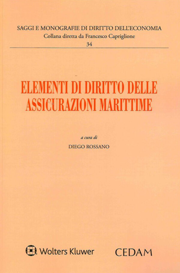 Libro Elementi di diritto delle assicurazioni marittime di  - ean 9788813376734 - CEDAM