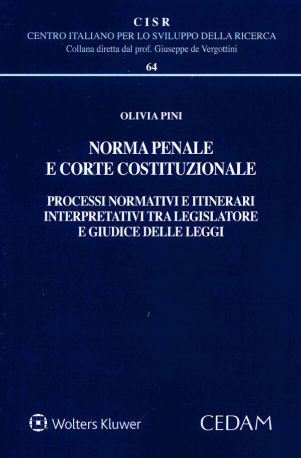 Libro Norma penale e corte costituzionale di Olivia Pini - ean 9788813376741 - CEDAM