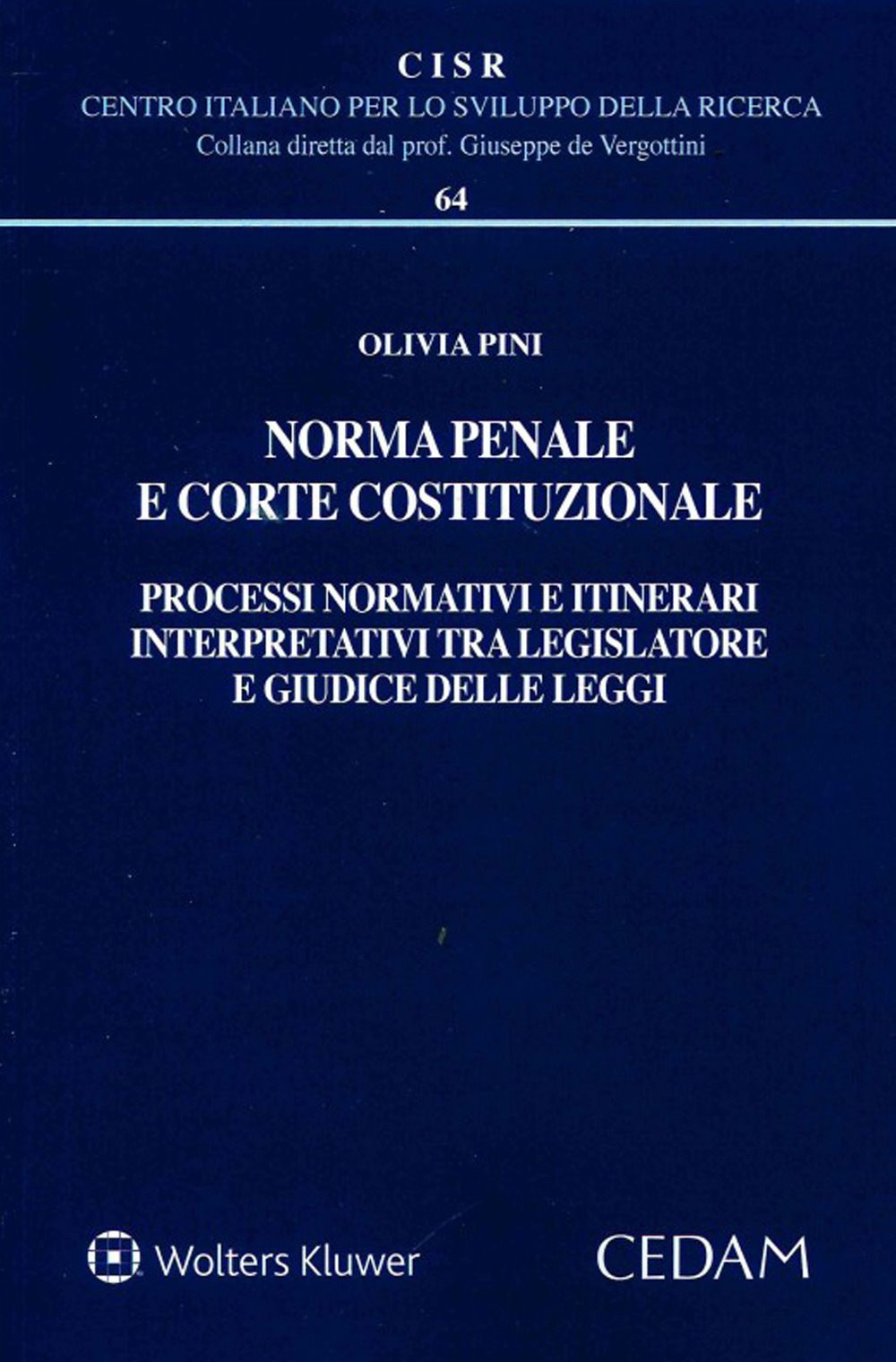 Libro Norma penale e corte costituzionale di Olivia Pini - ean 9788813376741 - CEDAM