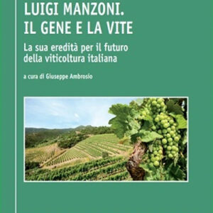 Libro Luigi Manzoni. Il gene e la vite di Giuseppe Ambrosio - ean 9788813388386 - CEDAM