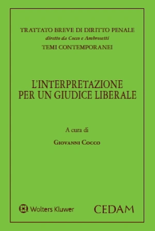 Libro interpretazione per un giudice liberale di Giovanni Cocco - ean 9788813388393 - CEDAM