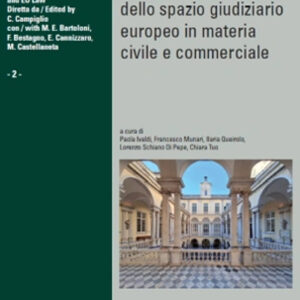 Libro Verso il completamento dello spazio giudiziario europeo in materia civile e commerciale. Atti della XXXIII Tavola Rotonda di diritto dell’Unione europea Genova