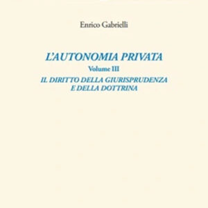 Libro autonomia privata di Enrico Gabrielli - ean 9788813388423 - CEDAM