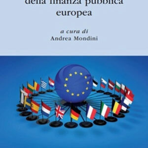 Libro Lezioni di diritto della finanza pubblica europea di Andrea Mondini - ean 9788813388522 - CEDAM
