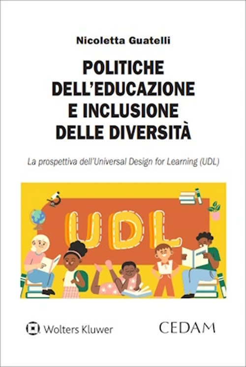 Libro Politiche dell’educazione e inclusione delle diversità di  - ean 9788813388546 - CEDAM