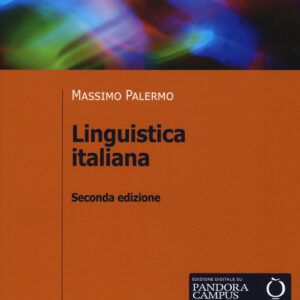 Libro Linguistica italiana di Massimo Palermo - ean 9788815284891 - Il Mulino