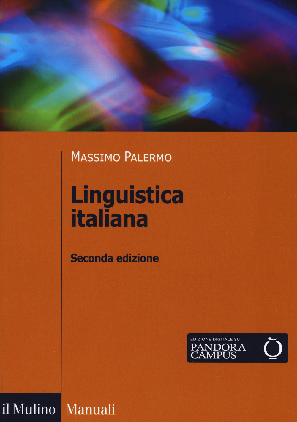 Libro Linguistica italiana di Massimo Palermo - ean 9788815284891 - Il Mulino