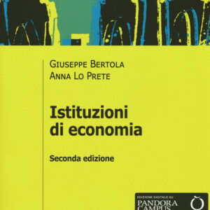 Libro Istituzioni di economia di Giuseppe Bertola; Anna Lo Prete - ean 9788815284969 - Il Mulino