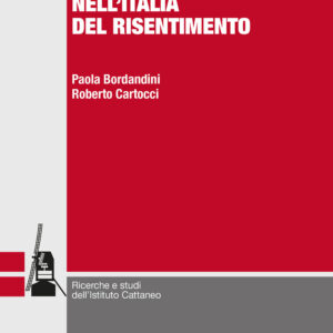 Libro Cooperazione e cooperatori nell'Italia del risentimento di Paola Bordandini; Roberto Cartocci - ean 9788815285331 - Il Mulino