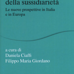 Libro Storia percorsi e politiche della sussidiarietà. Le nuove prospettive in Italia e in Europa di  - ean 9788815285812 - Il Mulino