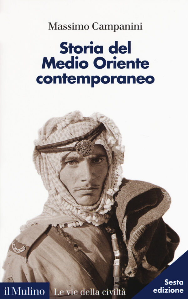 Libro Storia del Medio Oriente contemporaneo di Massimo Campanini - ean 9788815285966 - Il Mulino