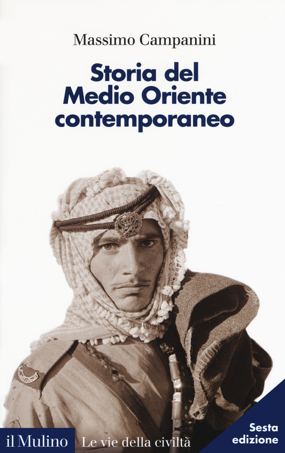 Libro Storia del Medio Oriente contemporaneo di Massimo Campanini - ean 9788815285966 - Il Mulino