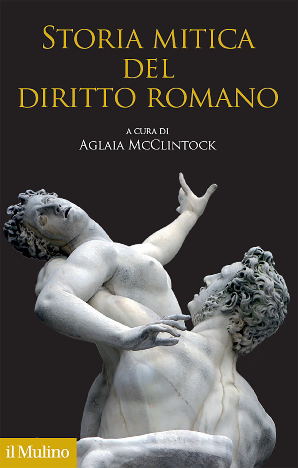 Libro Storia mitica del diritto romano di - ean 9788815286079 - Il Mulino