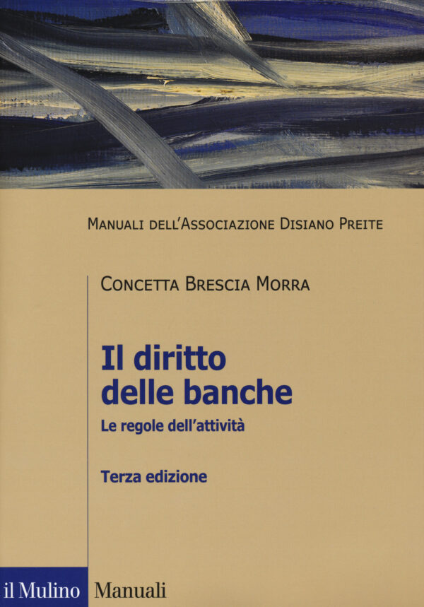 Libro diritto delle banche. Le regole dell'attività di Concetta Brescia Morra - ean 9788815286123 - Il Mulino