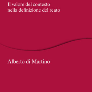 Libro Sfruttamento del lavoro. Il valore del contesto nella definizione del reato di Alberto Di Martino - ean 9788815286239 - Il Mulino