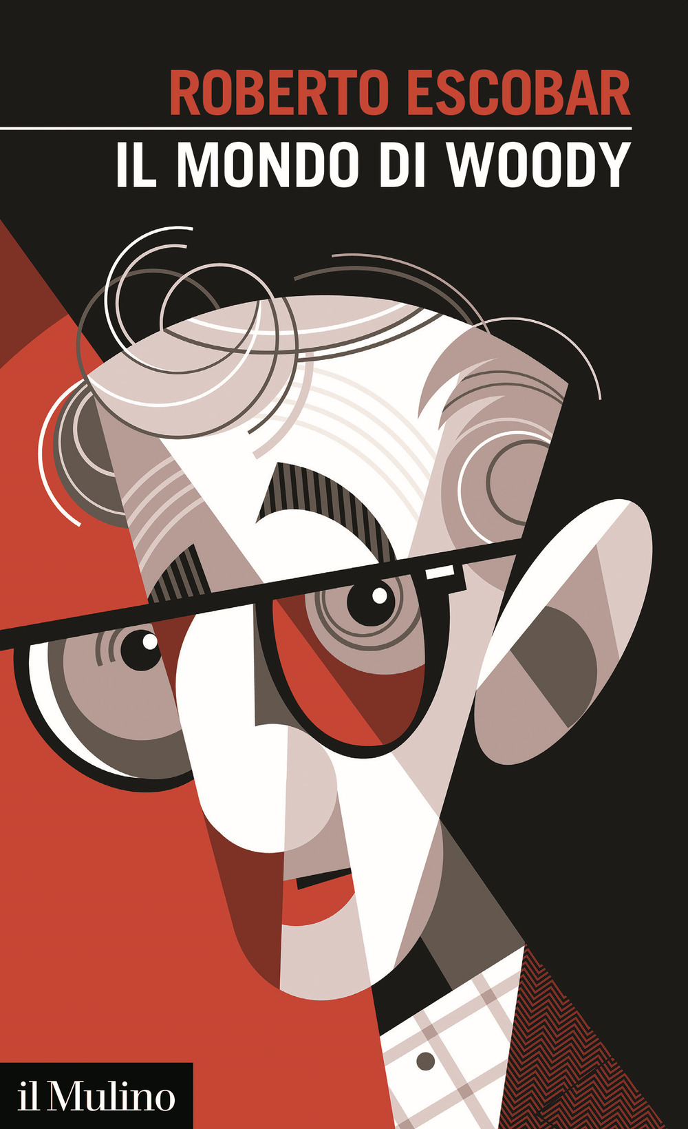 Libro mondo di Woody di Roberto Escobar - ean 9788815286376 - Il Mulino
