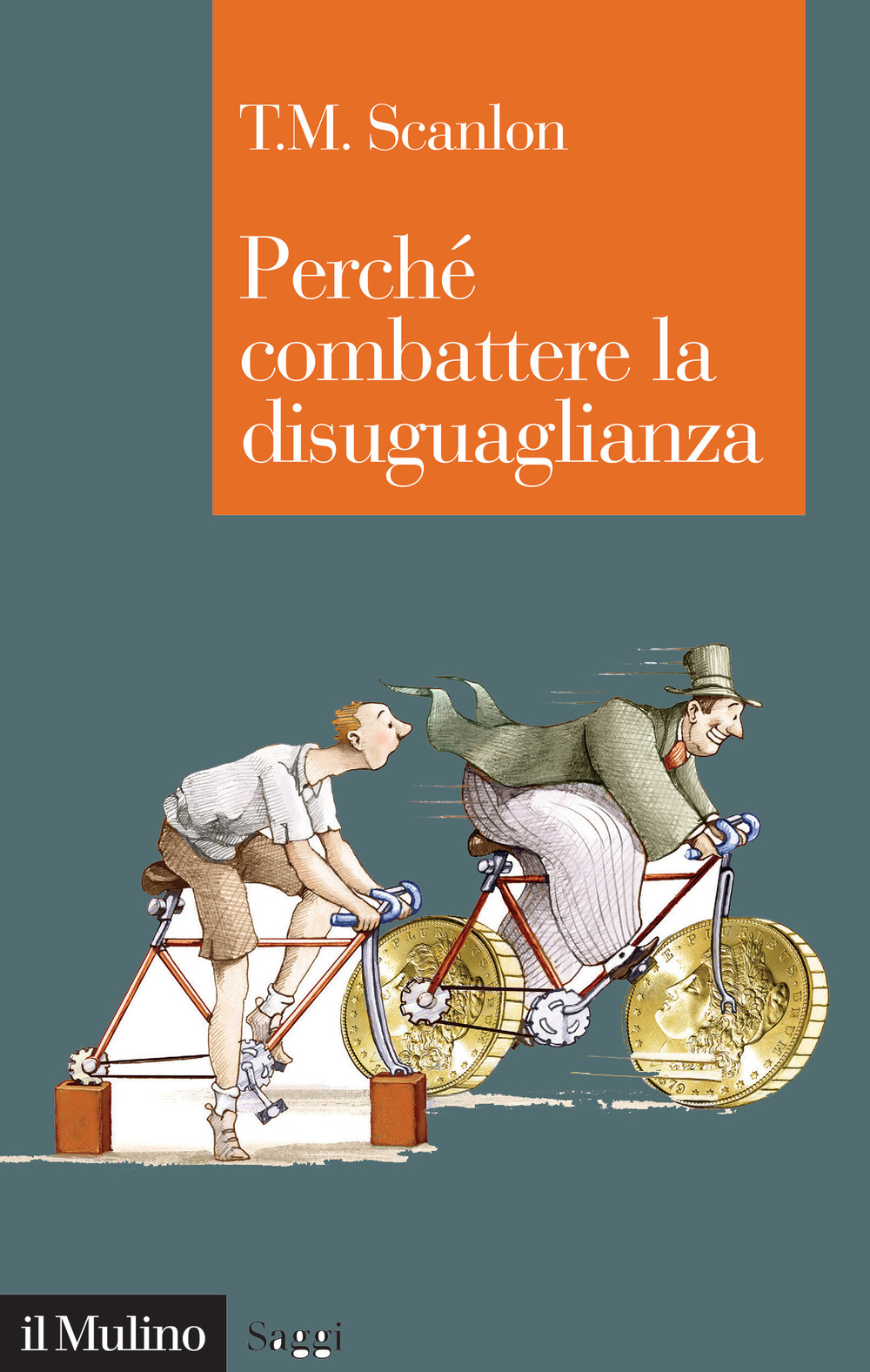 Libro Perché combattere la disuguaglianza di T. M. Scanlon - ean 9788815286475 - Il Mulino