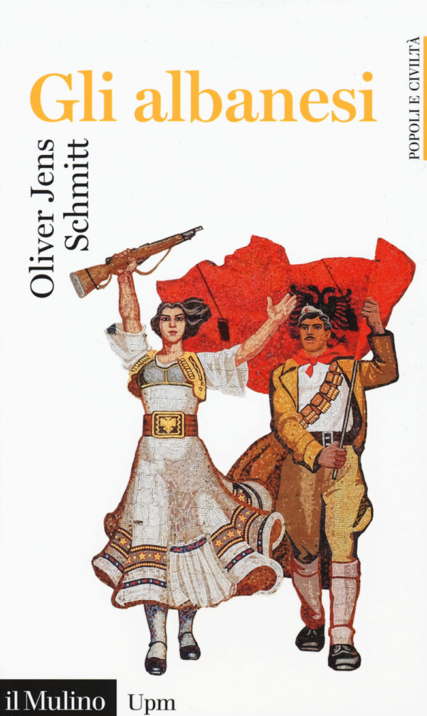 Libro albanesi di Oliver Jens Schmitt - ean 9788815286529 - Il Mulino