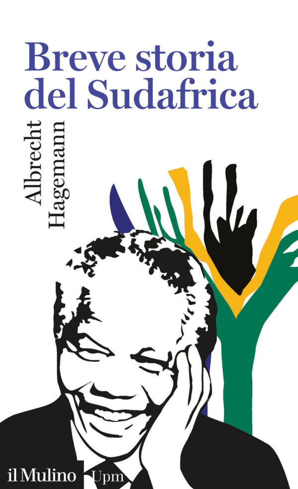 Libro Breve storia del Sudafrica di Albrecht Hagemann - ean 9788815286543 - Il Mulino