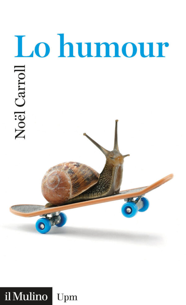 Libro humour di Noël Carroll - ean 9788815286611 - Il Mulino