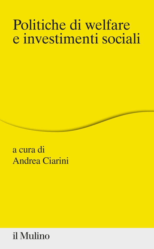 Libro Politiche di welfare e investimenti sociali di  - ean 9788815286833 - Il Mulino