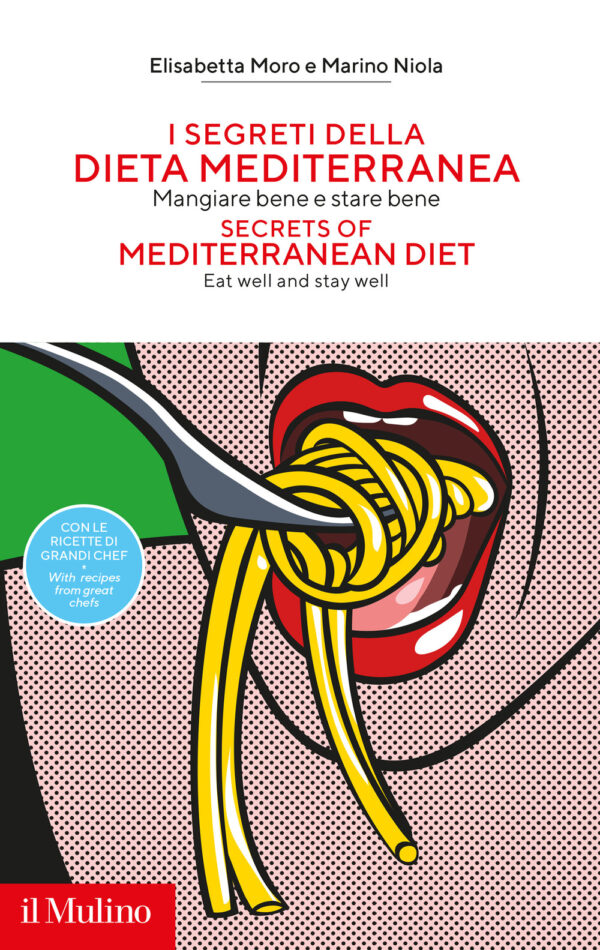 Libro segreti della dieta mediterranea. Mangiare bene e stare bene di Marino Niola; Elisabetta Moro - ean 9788815287083 - Il Mulino