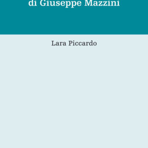 Libro Dalla patria all'umanità. L'Europa di Giuseppe Mazzini di Lara Piccardo - ean 9788815287243 - Il Mulino