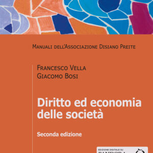 Libro Diritto ed economia delle società di Francesco Vella; Giacomo Bosi - ean 9788815287588 - Il Mulino