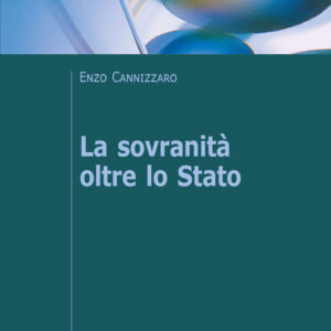 Libro sovranità oltre lo Stato di Enzo Cannizzaro - ean 9788815287809 - Il Mulino