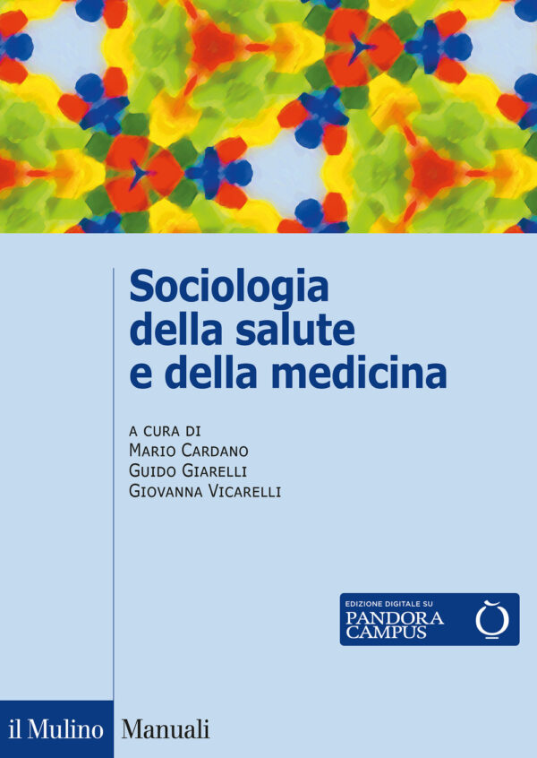 Libro Sociologia della salute e della medicina di  - ean 9788815287922 - Il Mulino