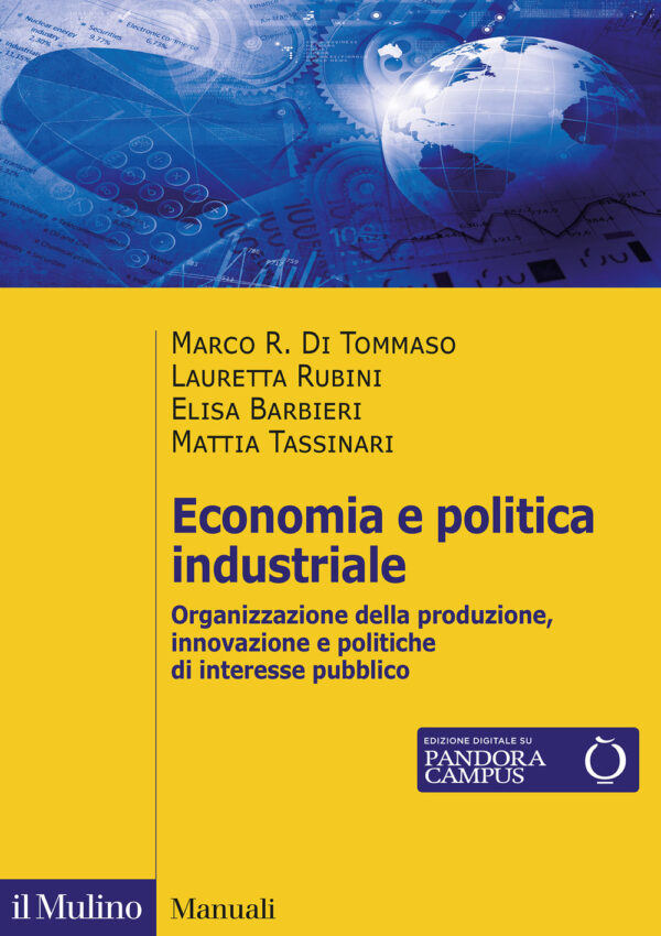 Libro Economia e politica industriale. Organizzazione della produzione