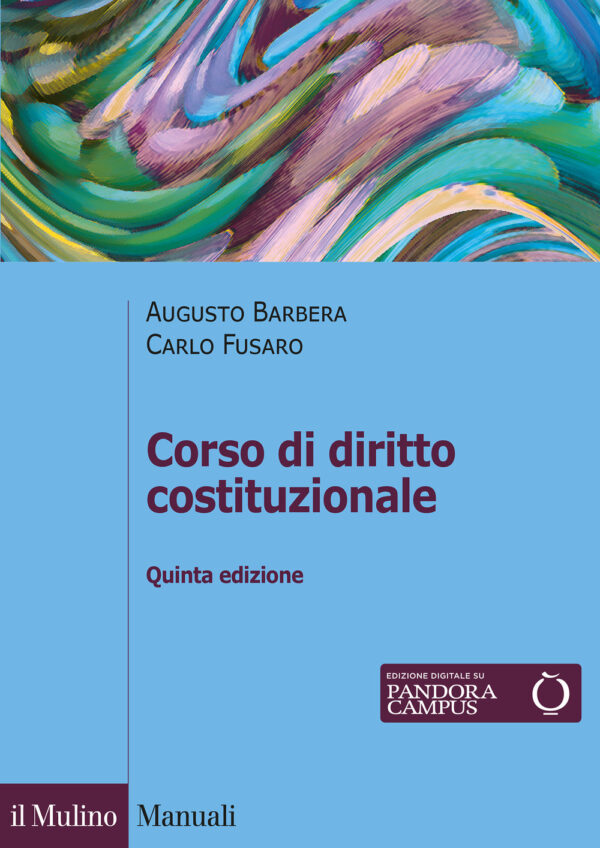 Libro Corso di diritto costituzionale di Augusto Barbera; Carlo Fusaro - ean 9788815290090 - Il Mulino
