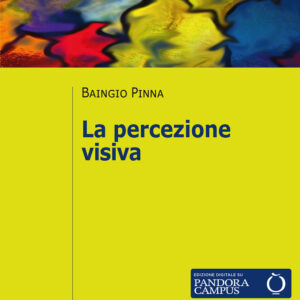 Libro percezione visiva di Baingio Pinna - ean 9788815290120 - Il Mulino