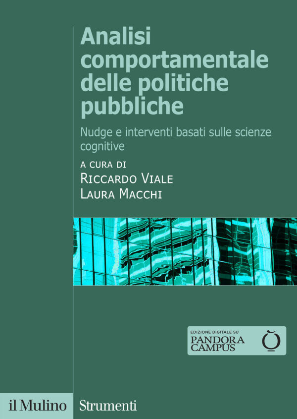 Libro Analisi comportamentale delle politiche pubbliche. Nudge e interventi basati sulle scienze cognitive di  - ean 9788815290137 - Il Mulino