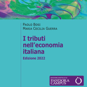 Libro tributi nell'economia italiana di Paolo Bosi; Maria Cecilia Guerra - ean 9788815290298 - Il Mulino