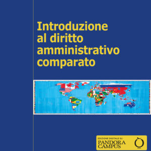 Libro Introduzione al diritto amministrativo comparato di Giulio Napolitano - ean 9788815290311 - Il Mulino