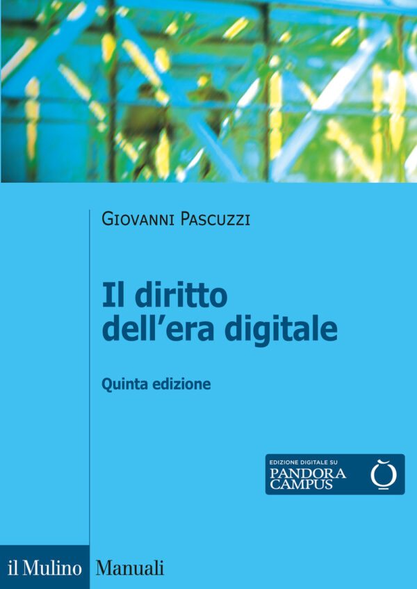 Libro diritto dell'era digitale di Giovanni Pascuzzi - ean 9788815290328 - Il Mulino
