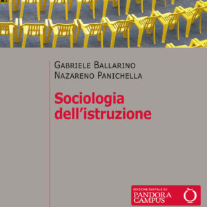Libro Sociologia dell'istruzione di Gabriele Ballarino; Nazareno Panichella - ean 9788815290342 - Il Mulino